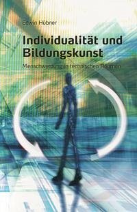 Individualität und Bildungskunst - Hübner, Edwin