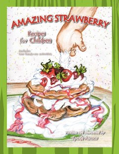 Amazing Strawberry Recipes for Children - Ramos, Lynda