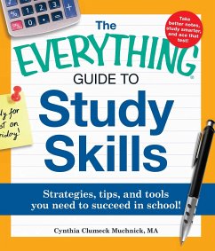 The Everything Guide to Study Skills - Muchnick, Cynthia C