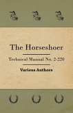 The Horseshoer - Technical Manual No. 2-220