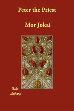 Peter the Priest Mor Jokai Author