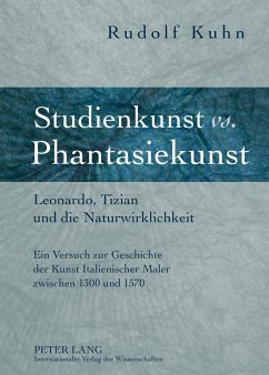 Studienkunst vs. Phantasiekunst - Kuhn, Rudolf