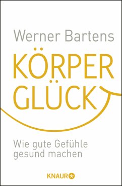 Körperglück - Bartens, Werner