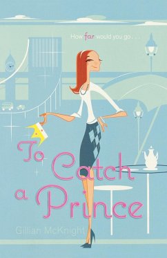 To Catch a Prince - McKnight, Gillian