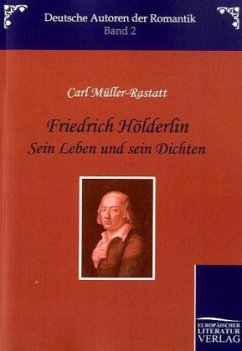 Friedrich Hölderlin - Müller-Rastatt, Carl