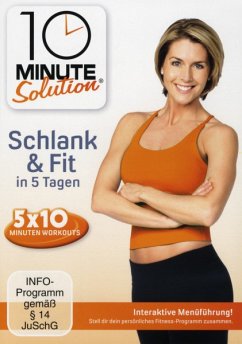 Schlank & Fit In 5 Tagen - 10 Minute Solution