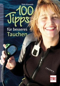 100 Tipps für besseres Tauchen - Künneth, Thilo