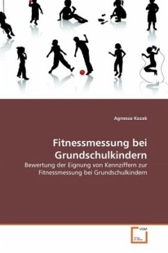 Fitnessmessung bei Grundschulkindern - Kozak, Agnessa