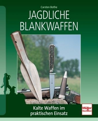 Jagdliche Blankwaffen Jagdliche Blankwaffen