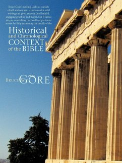 Historical and Chronological Context of the Bible - Gore, Bruce W.