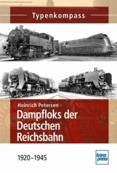 Dampfloks der Deutschen Reichsbahn - Petersen, Heinrich