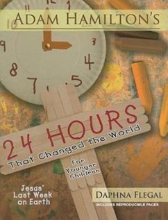 24 Hours That Changed the World for Younger Children - Hamilton, Adam