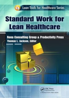 Standard Work for Lean Healthcare - Jackson, Thomas L