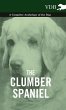 The Clumber Spaniel - A Complete... - Bild 1