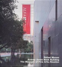 Rafael Moneo. The Audrey Jones Beck Building. Museum of Fine Arts, Houston