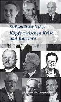 Köpfe zwischen Krise und Karriere - Töchterle, Karlheinz