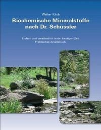 Biochemische Mineralstoffe nach Dr. Schüssler - Käch, Walter