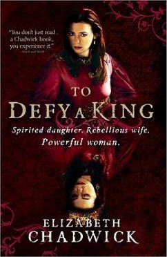 To Defy a King - Chadwick, Elizabeth