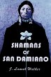Shamans of San Damiano - Bild 1