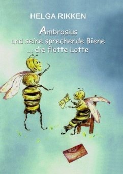 Ambrosius und seine sprechende Biene - Rikken, Helga