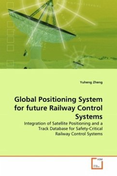 Global Positioning System for future Railway Control Systems - Zheng, Yuheng