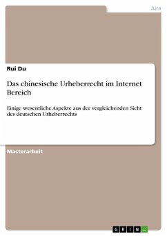 Das chinesische Urheberrecht im Internet Bereich - Du, Rui