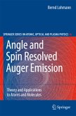 Angle and Spin Resolved Auger Emission