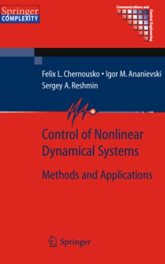 Control of Nonlinear Dynamical Systems - Chernous'ko, Felix L.;Ananievski, I. M.;Reshmin, S. A.