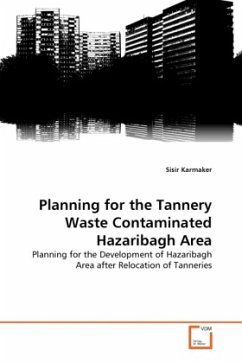 Planning for the Tannery Waste Contaminated Hazaribagh Area