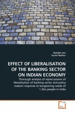 EFFECT OF LIBERALISATION OF THE BANKING SECTOR ON INDIAN ECONOMY - Jain, Rishabh;Mathur, Suchit