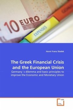 The Greek Financial Crisis and the European Union - Sladek, Horst Franz