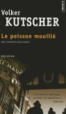 Poisson Mouill'(le)