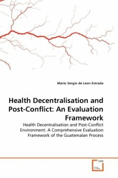 Health Decentralisation and Post-Conflict: An Evaluation Framework
