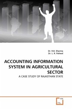 ACCOUNTING INFORMATION SYSTEM IN AGRICULTURAL SECTOR - Sharma, R. B.;Paliwal, L. R.