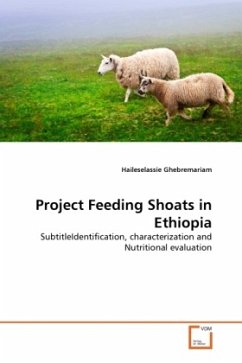 Project Feeding Shoats in Ethiopia - Ghebremariam, Haileselassie