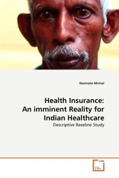 Health Insurance: An imminent Reality for Indian Healthcare