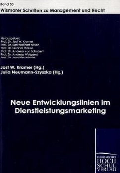 Neue Entwicklungslinien im Dienstleistungsmarketing