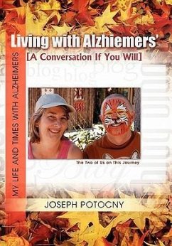 Living with Alzhiemers' - Potocny, Joseph