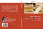 France - Allemagne: représentations réciproques