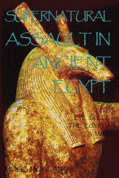 Supernatural Assault in Ancient Egypt - Morgan, Mogg