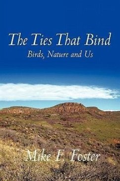 The Ties That Bind - Foster, Mike F.