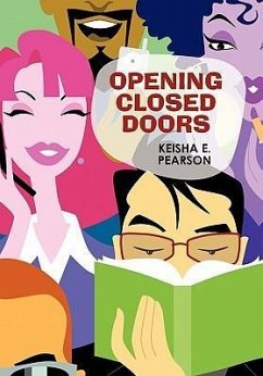 Opening Closed Doors - Pearson, Keisha E.