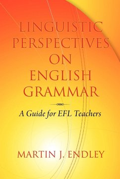 Linguistic Perspectives on English Grammar - Endley, Martin J.