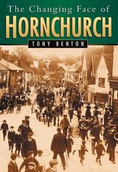 The Changing Face of Hornchurch - Benton, Tony