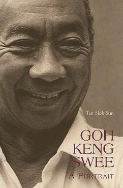 Goh Keng Swee: A Portrait - Sun, Tan Siok