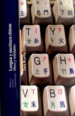 Lengua y escritura chinas : mitos y realidades - Rovira i Esteva, Sara