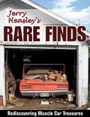 Jerry Heasley's Rare Finds: Rediscovering Muscle Car Treasures