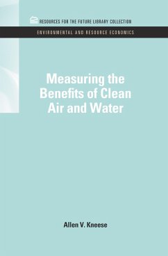 Measuring the Benefits of Clean Air and Water - Kneese, Allen V