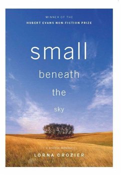 Small Beneath the Sky - Crozier, Lorna