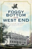 Foggy Bottom and the West End